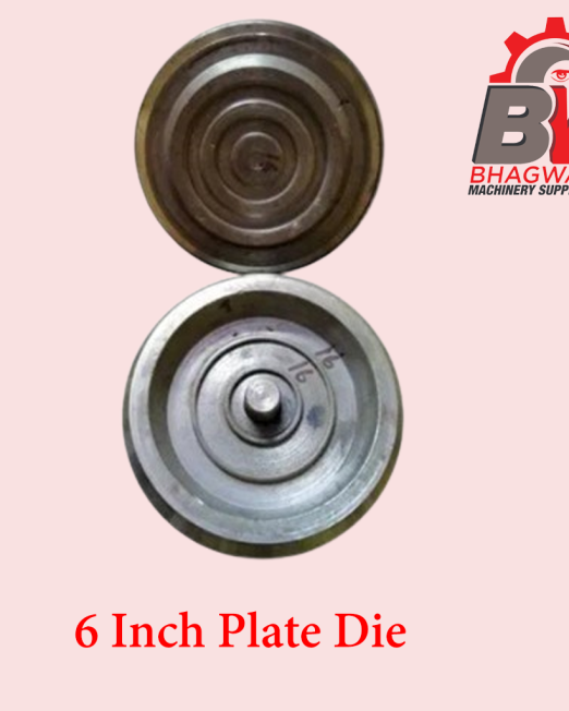 6 inch plate die